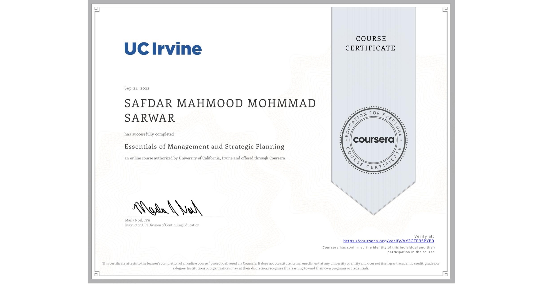 View certificate for SAFDAR MAHMOOD   MOHMMAD SARWAR, Essentials of Management and Strategic Planning, an online non-credit course authorized by University of California, Irvine and offered through Coursera