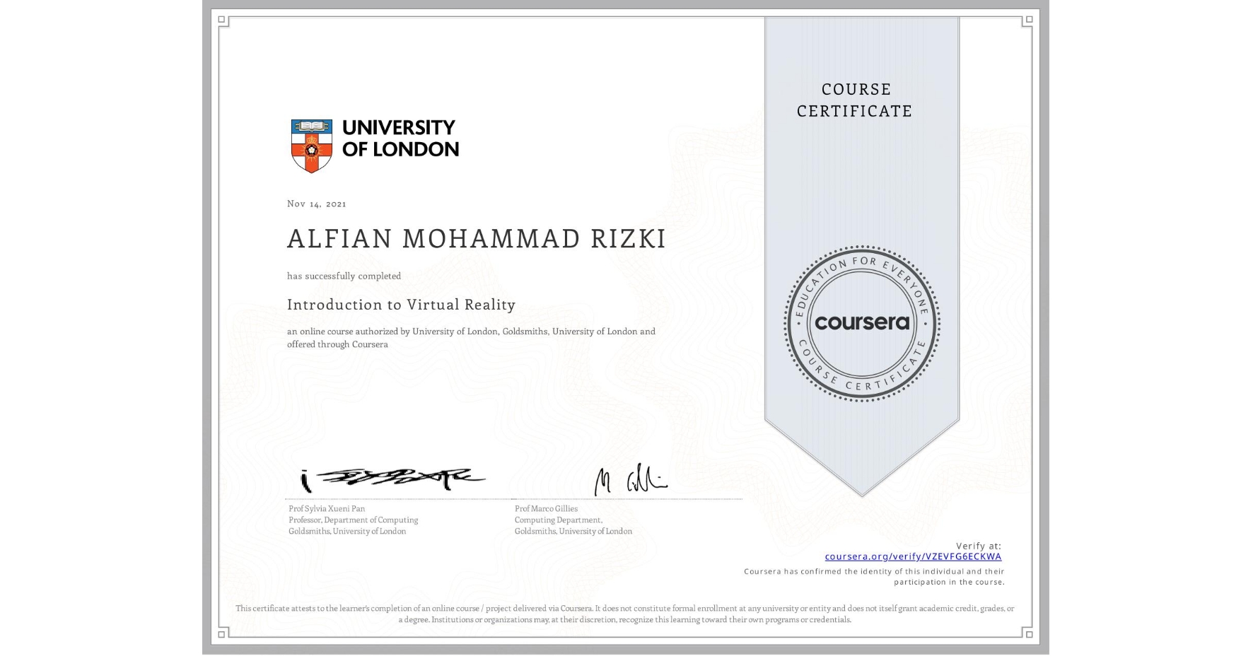 View certificate for ALFIAN MOHAMMAD RIZKI, Introduction to Virtual Reality, an online non-credit course authorized by University of London & Goldsmiths, University of London and offered through Coursera