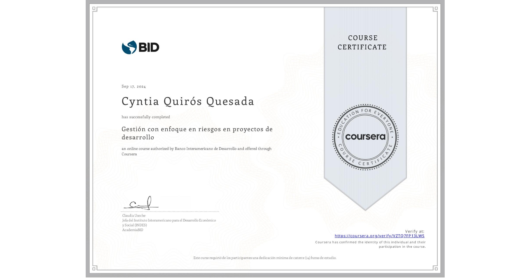 View certificate for Cyntia Quirós Quesada, Gestión con enfoque en riesgos en proyectos de desarrollo, an online non-credit course authorized by Banco Interamericano de Desarrollo and offered through Coursera