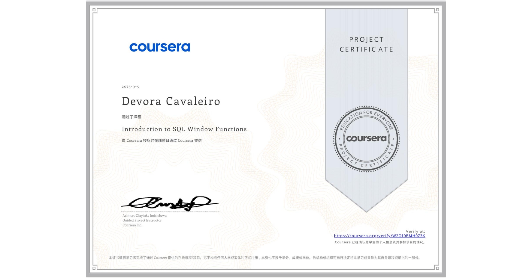 View certificate for Devora Cavaleiro, Introduction to SQL Window Functions, an online non-credit course authorized by Coursera and offered through Coursera