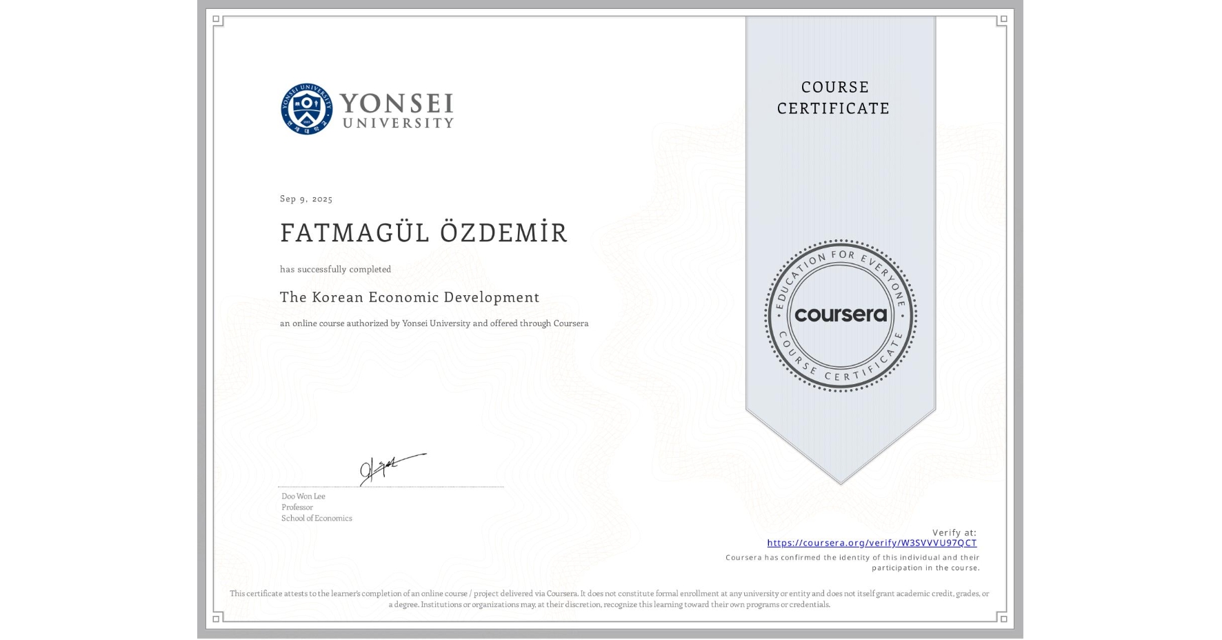 View certificate for FATMAGÜL ÖZDEMİR, The Korean Economic Development, an online non-credit course authorized by Yonsei University and offered through Coursera