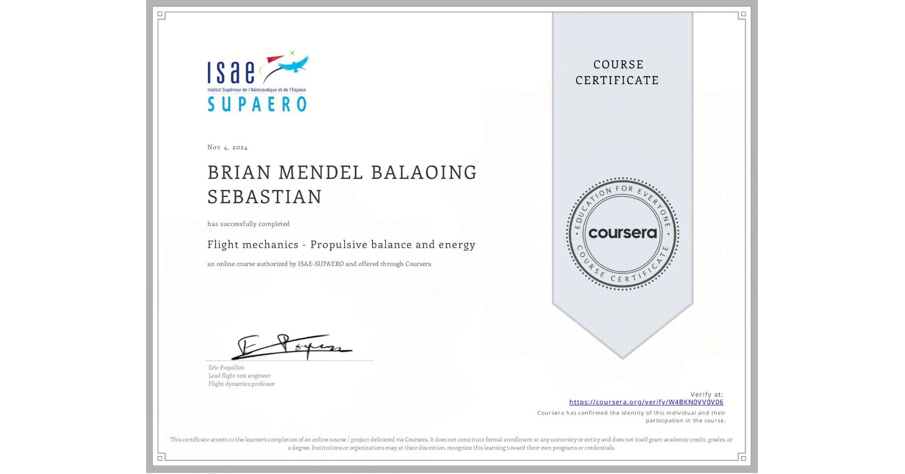 View certificate for BRIAN MENDEL BALAOING SEBASTIAN, Flight mechanics - Propulsive balance and energy, an online non-credit course authorized by ISAE-SUPAERO and offered through Coursera