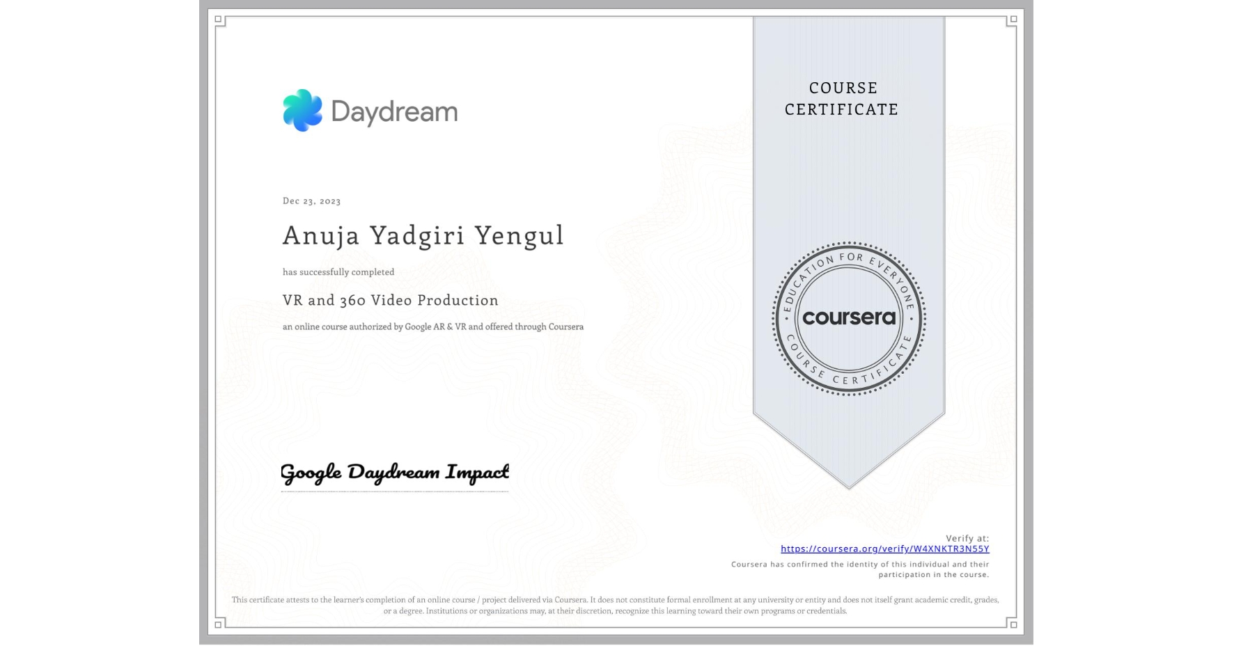 View certificate for Anuja Yadgiri Yengul, VR and 360 Video Production, an online non-credit course authorized by Google AR & VR and offered through Coursera