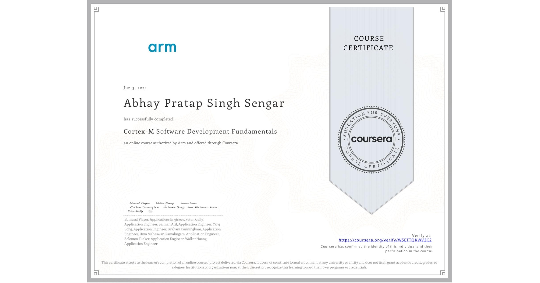 View certificate for Abhay Pratap Singh  Sengar, Cortex-M Software Development Fundamentals, an online non-credit course authorized by Arm and offered through Coursera