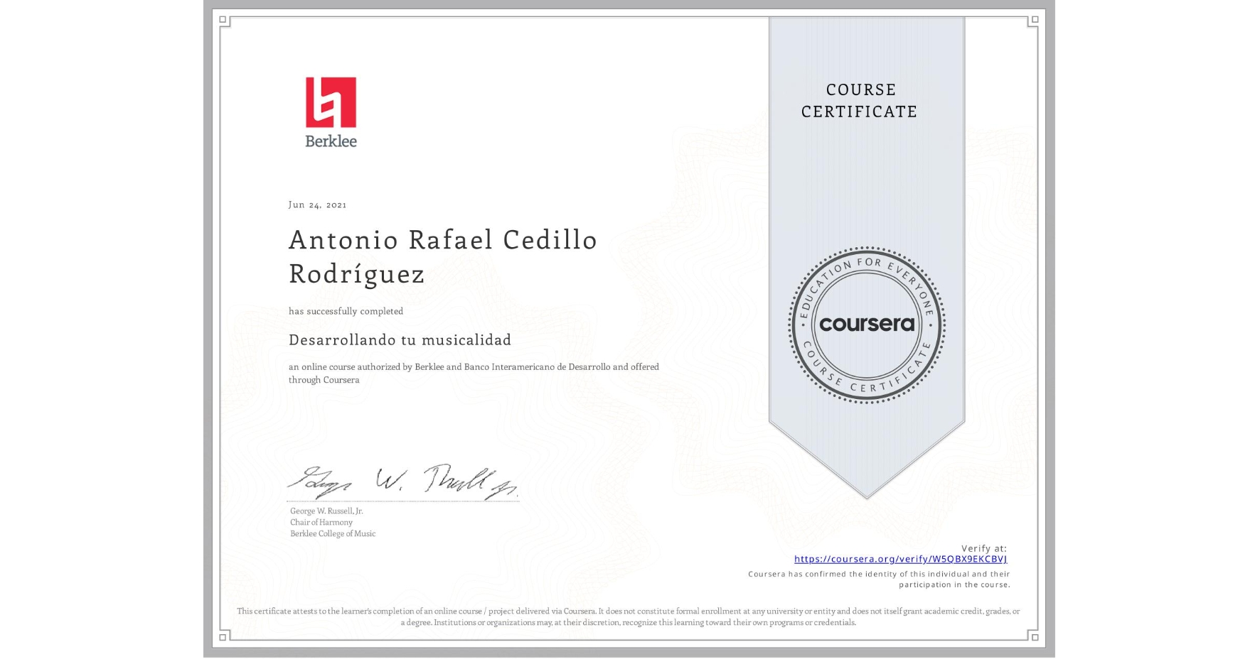 View certificate for Antonio Rafael Cedillo Rodríguez, Desarrollando tu musicalidad, an online non-credit course authorized by Berklee & Banco Interamericano de Desarrollo and offered through Coursera