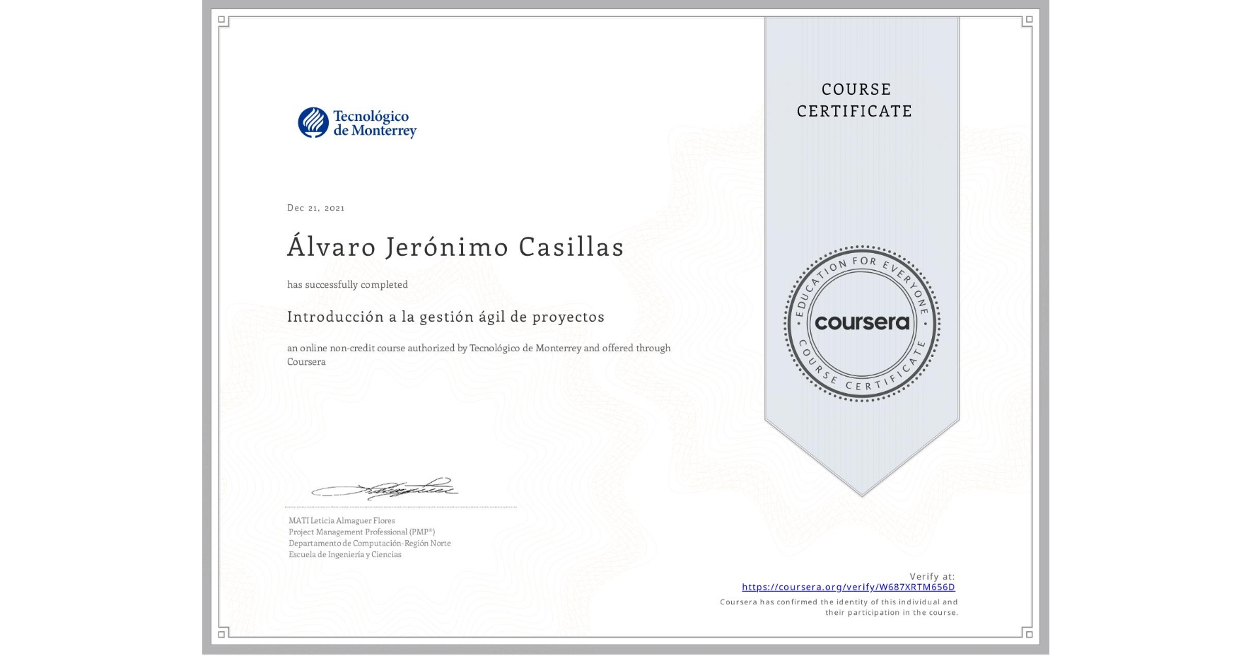 View certificate for Álvaro Jerónimo Casillas, Introducción a la gestión ágil de proyectos, an online non-credit course authorized by Tecnológico de Monterrey and offered through Coursera