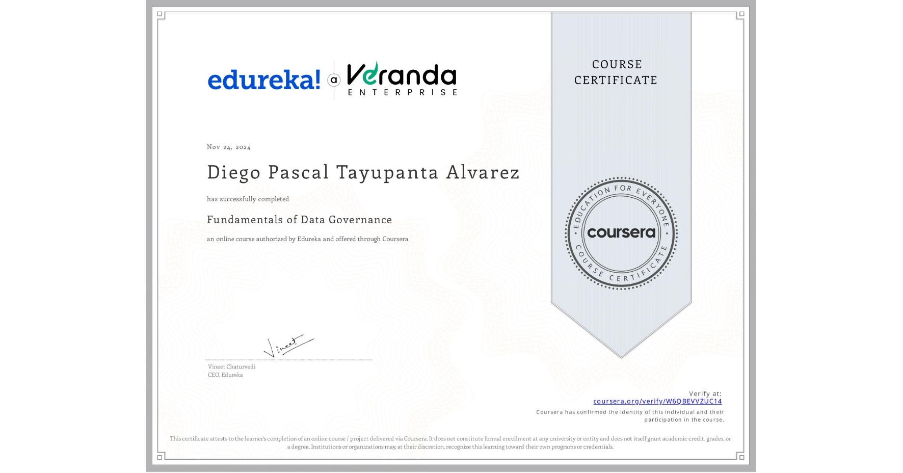 View certificate for Diego Pascal Tayupanta Alvarez, Fundamentals of Data Governance, an online non-credit course authorized by Edureka and offered through Coursera