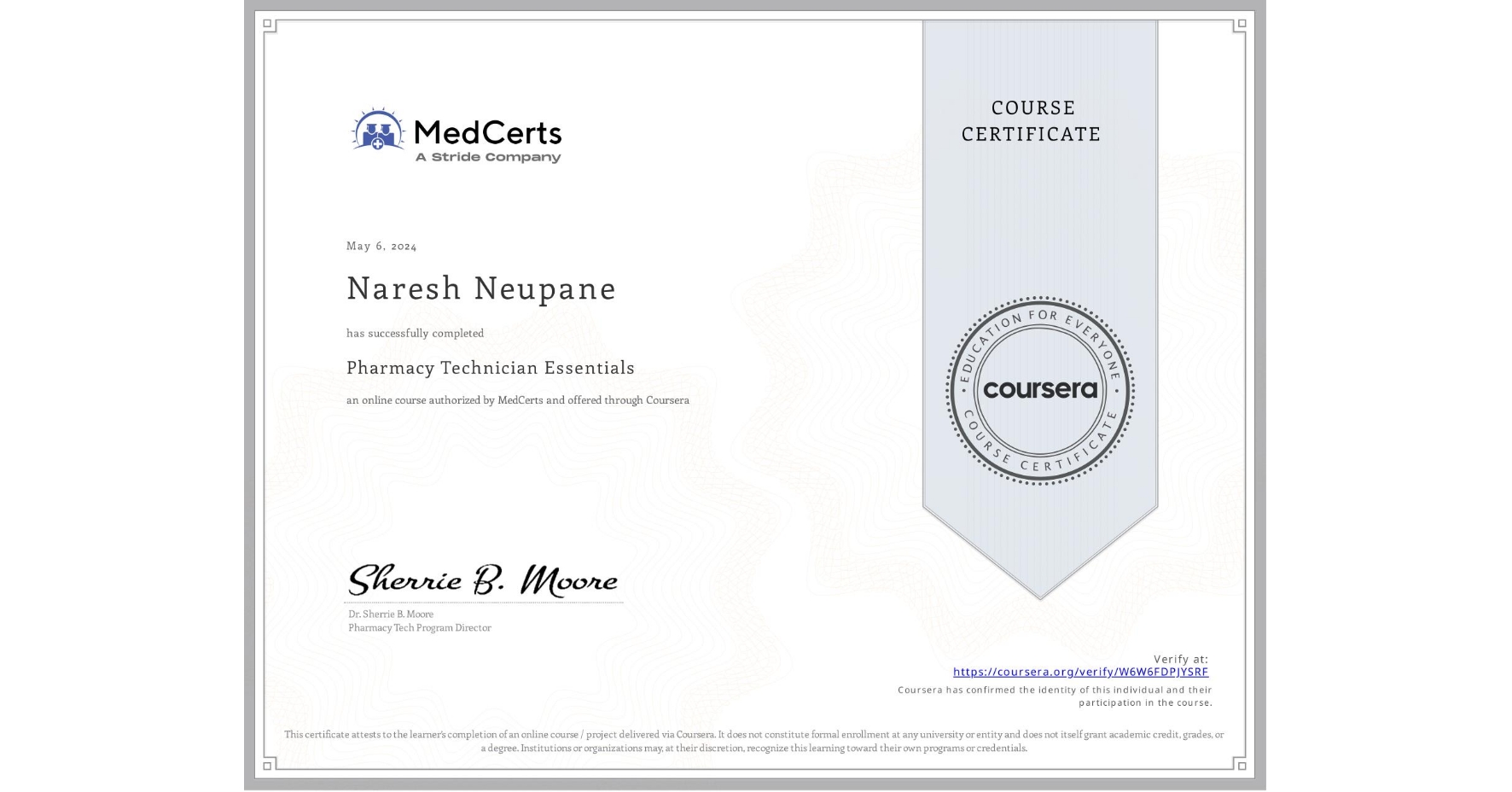 View certificate for Naresh Neupane, Pharmacy Technician Essentials, an online non-credit course authorized by MedCerts and offered through Coursera