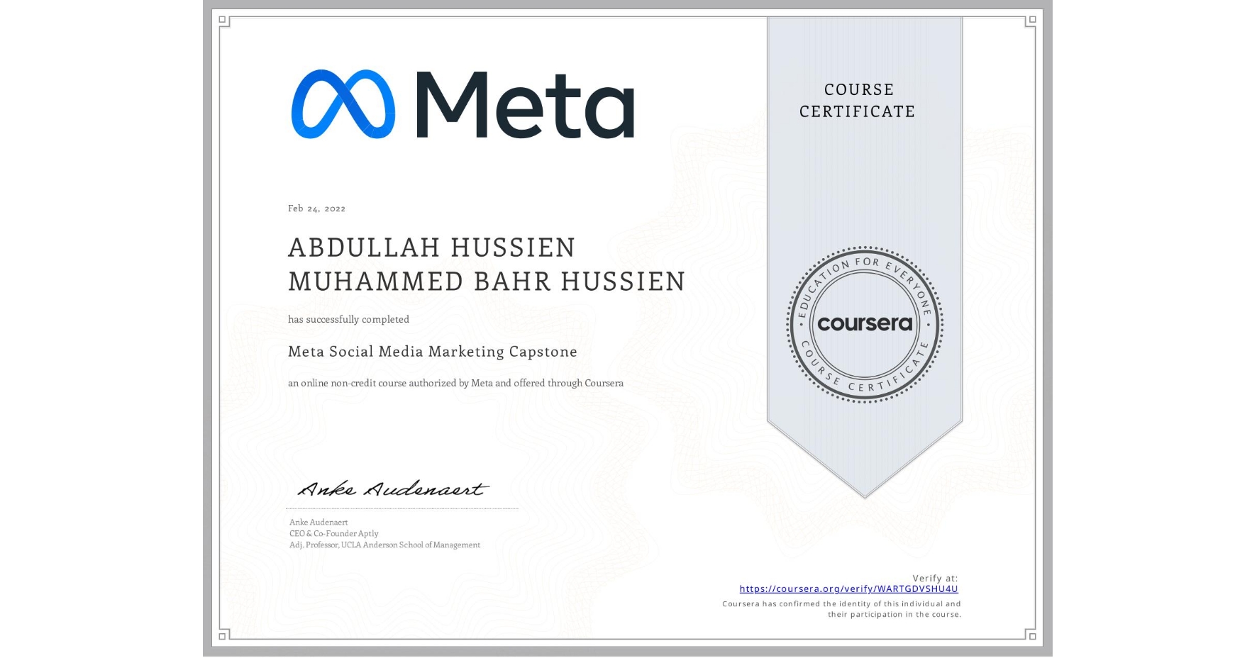 View certificate for ABDULLAH HUSSIEN MUHAMMED BAHR  HUSSIEN, Meta Social Media Marketing Capstone, an online non-credit course authorized by Meta and offered through Coursera