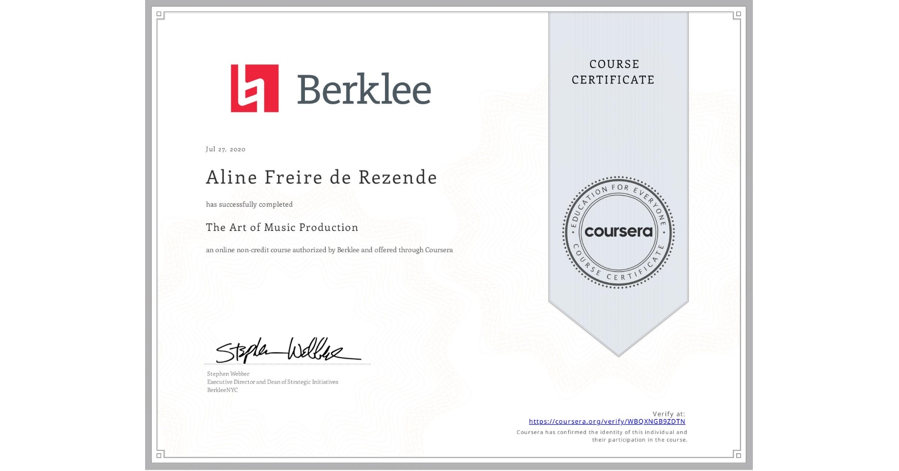 View certificate for Aline Freire de Rezende, The Art of Music Production, an online non-credit course authorized by Berklee and offered through Coursera