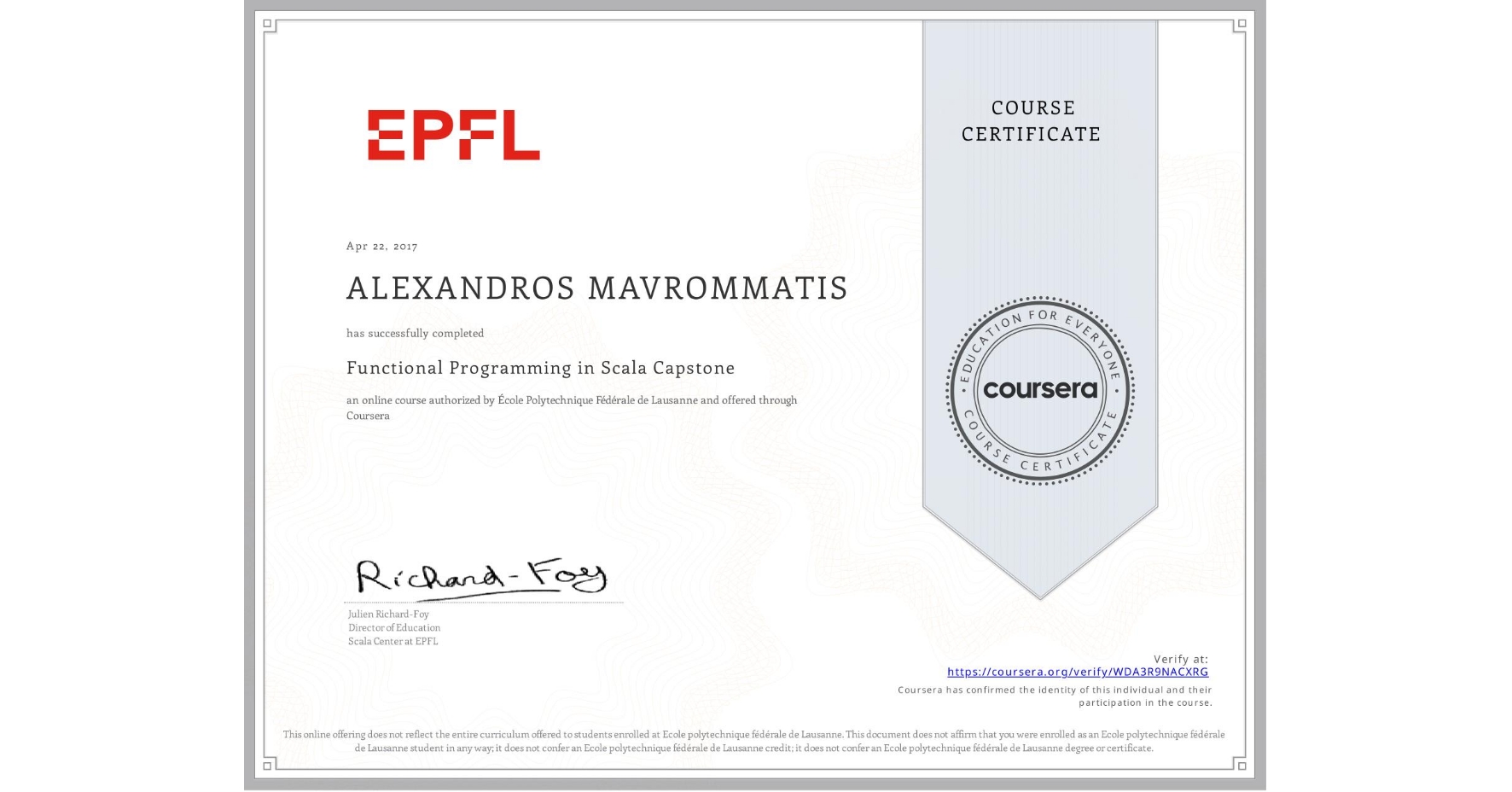 View certificate for ALEXANDROS MAVROMMATIS, Functional Programming in Scala Capstone, an online non-credit course authorized by École Polytechnique Fédérale de Lausanne and offered through Coursera