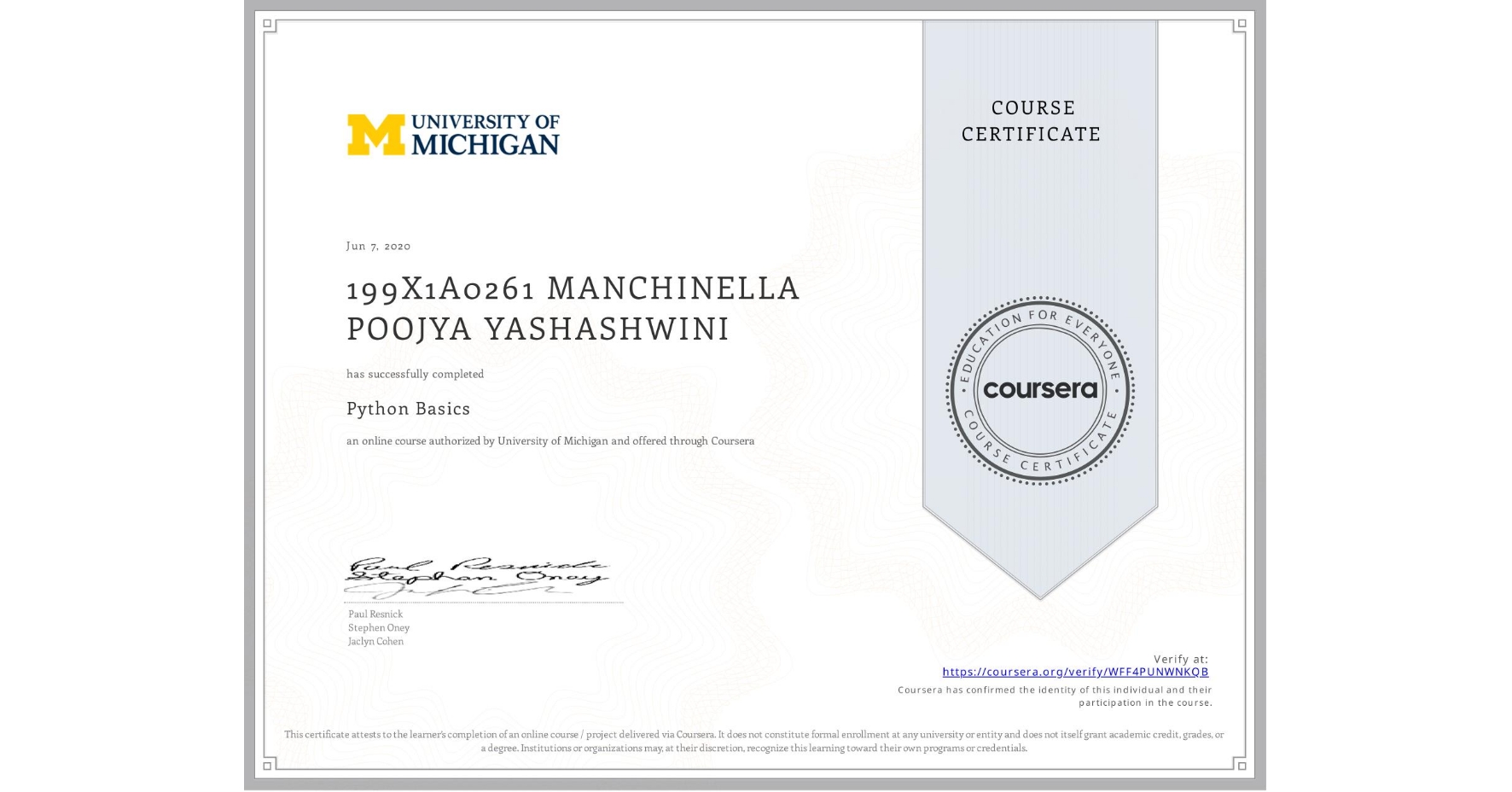 View certificate for 199X1A0261 MANCHINELLA POOJYA YASHASHWINI, Python Basics, an online non-credit course authorized by University of Michigan and offered through Coursera