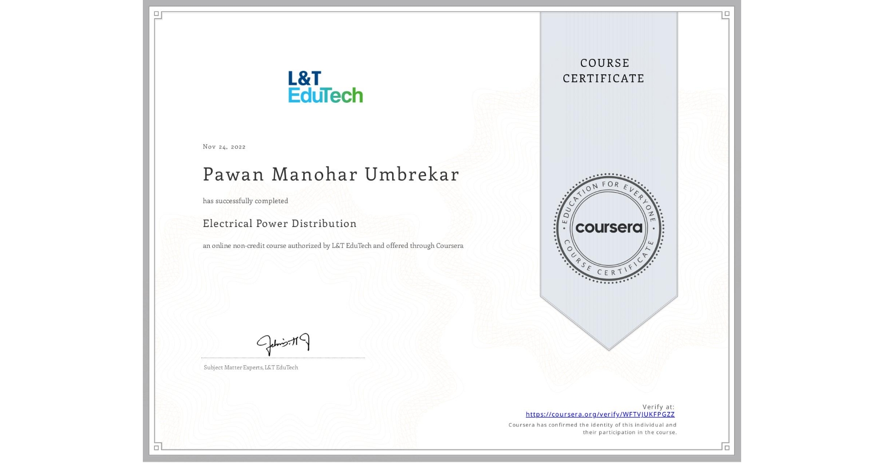 View certificate for Pawan Manohar Umbrekar, Electrical Power Distribution, an online non-credit course authorized by L&T EduTech and offered through Coursera