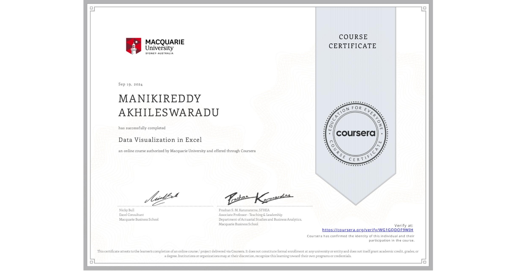 View certificate for MANIKIREDDY AKHILESWARADU, Data Visualization in Excel, an online non-credit course authorized by Macquarie University and offered through Coursera