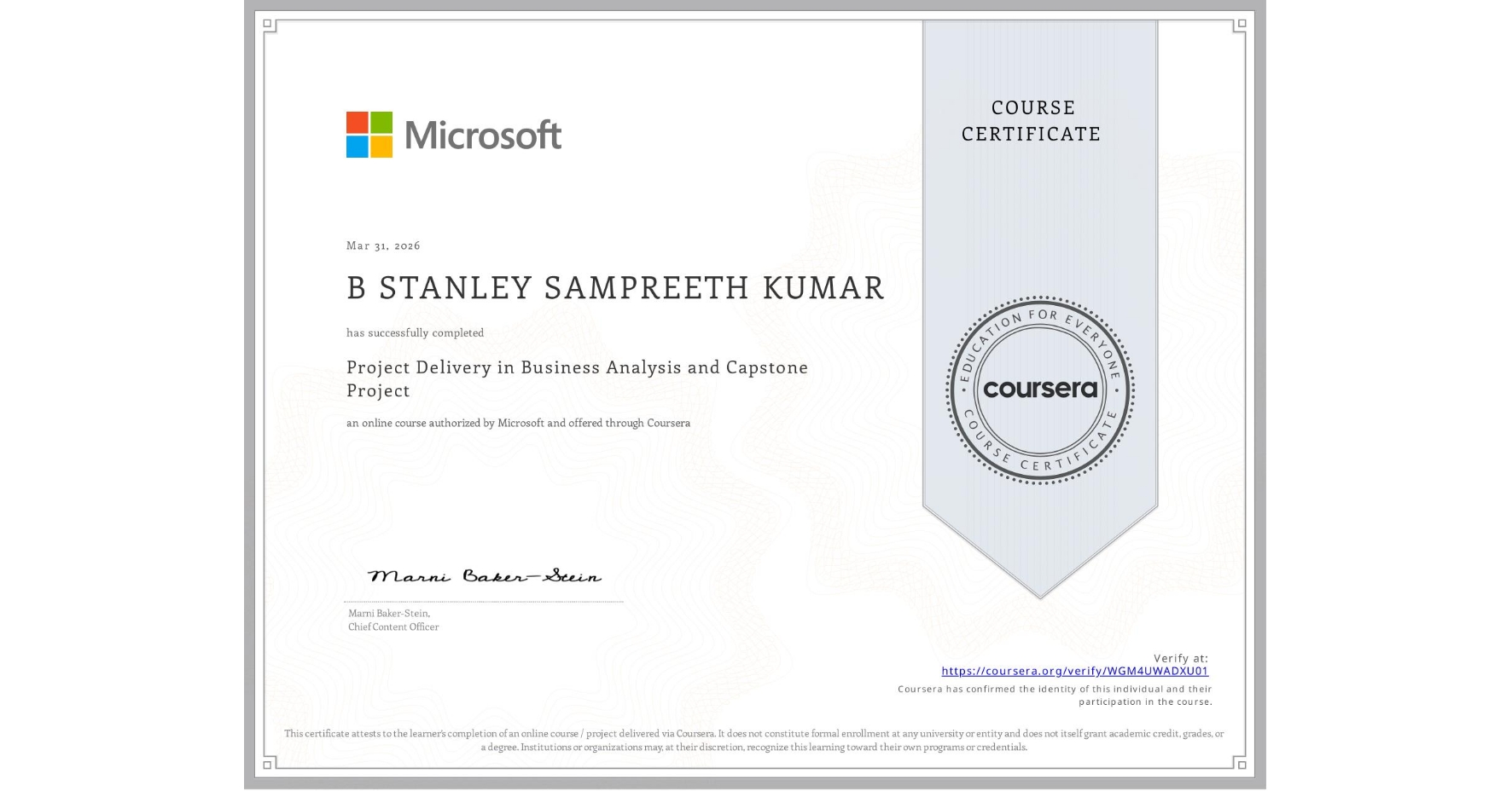 View certificate for B STANLEY SAMPREETH KUMAR, Project Delivery in Business Analysis and Capstone Project, an online non-credit course authorized by Microsoft and offered through Coursera