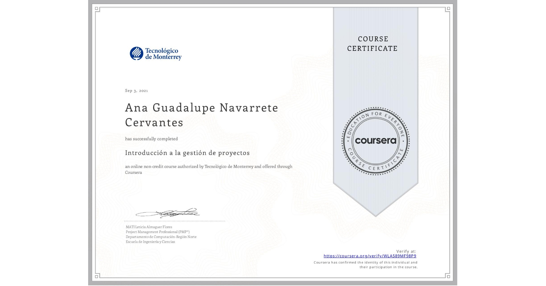 View certificate for Ana Guadalupe Navarrete Cervantes, Introducción a la gestión de proyectos, an online non-credit course authorized by Tecnológico de Monterrey and offered through Coursera