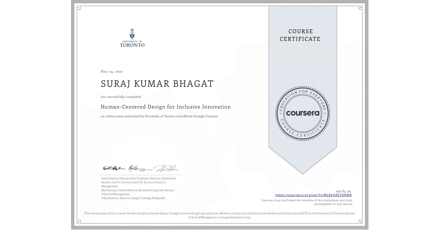 View certificate for SURAJ KUMAR BHAGAT, Human-Centered Design for Inclusive Innovation, an online non-credit course authorized by University of Toronto and offered through Coursera