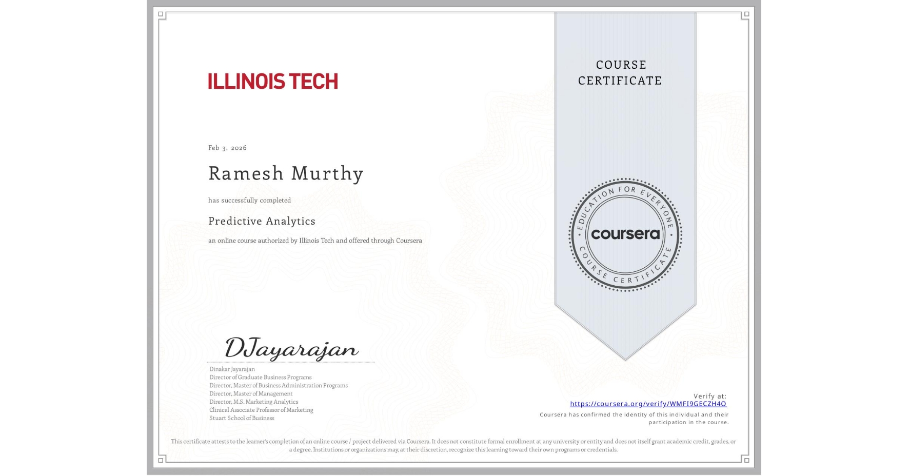 View certificate for Ramesh Murthy, Predictive Analytics, an online non-credit course authorized by Illinois Tech and offered through Coursera