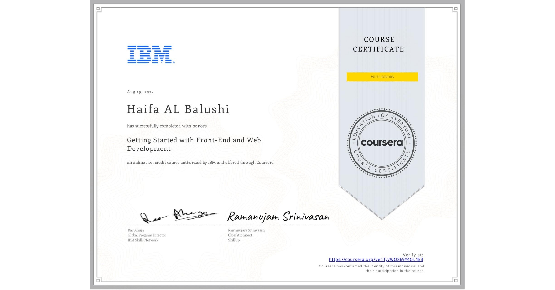 View certificate for Haifa AL Balushi, Getting Started with Front-End and Web Development, an online non-credit course authorized by IBM and offered through Coursera