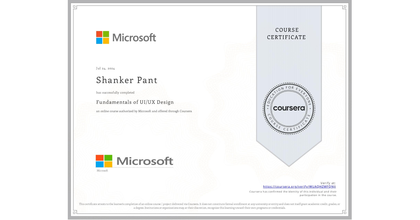 View certificate for Shanker Pant, Fundamentals of UI/UX Design, an online non-credit course authorized by Microsoft and offered through Coursera