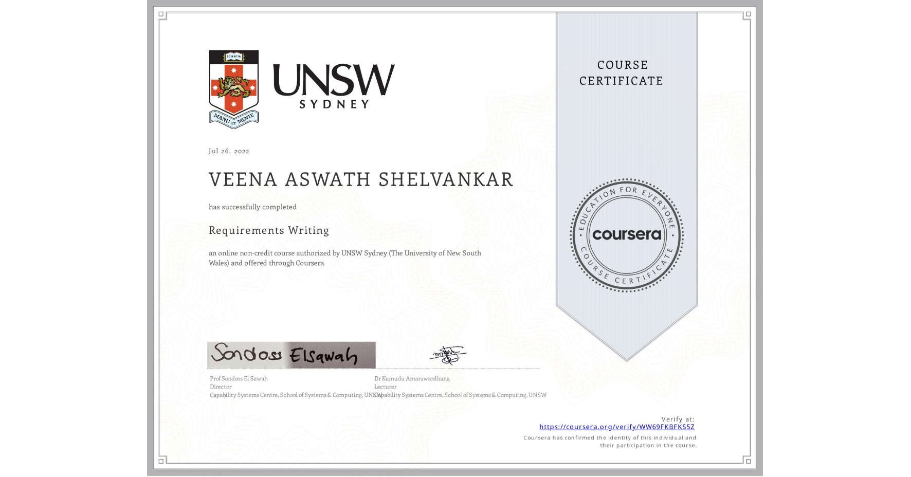 View certificate for VEENA ASWATH  SHELVANKAR, Requirements Writing, an online non-credit course authorized by UNSW Sydney (The University of New South Wales) and offered through Coursera