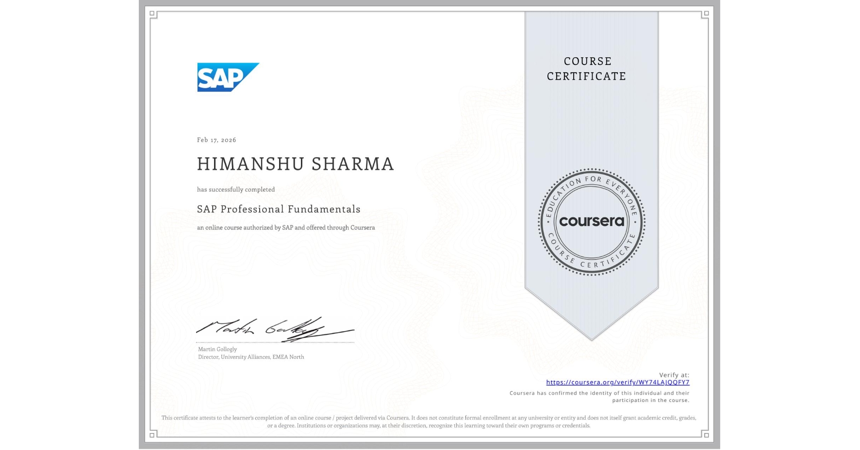 View certificate for HIMANSHU SHARMA, SAP Professional Fundamentals, an online non-credit course authorized by SAP and offered through Coursera