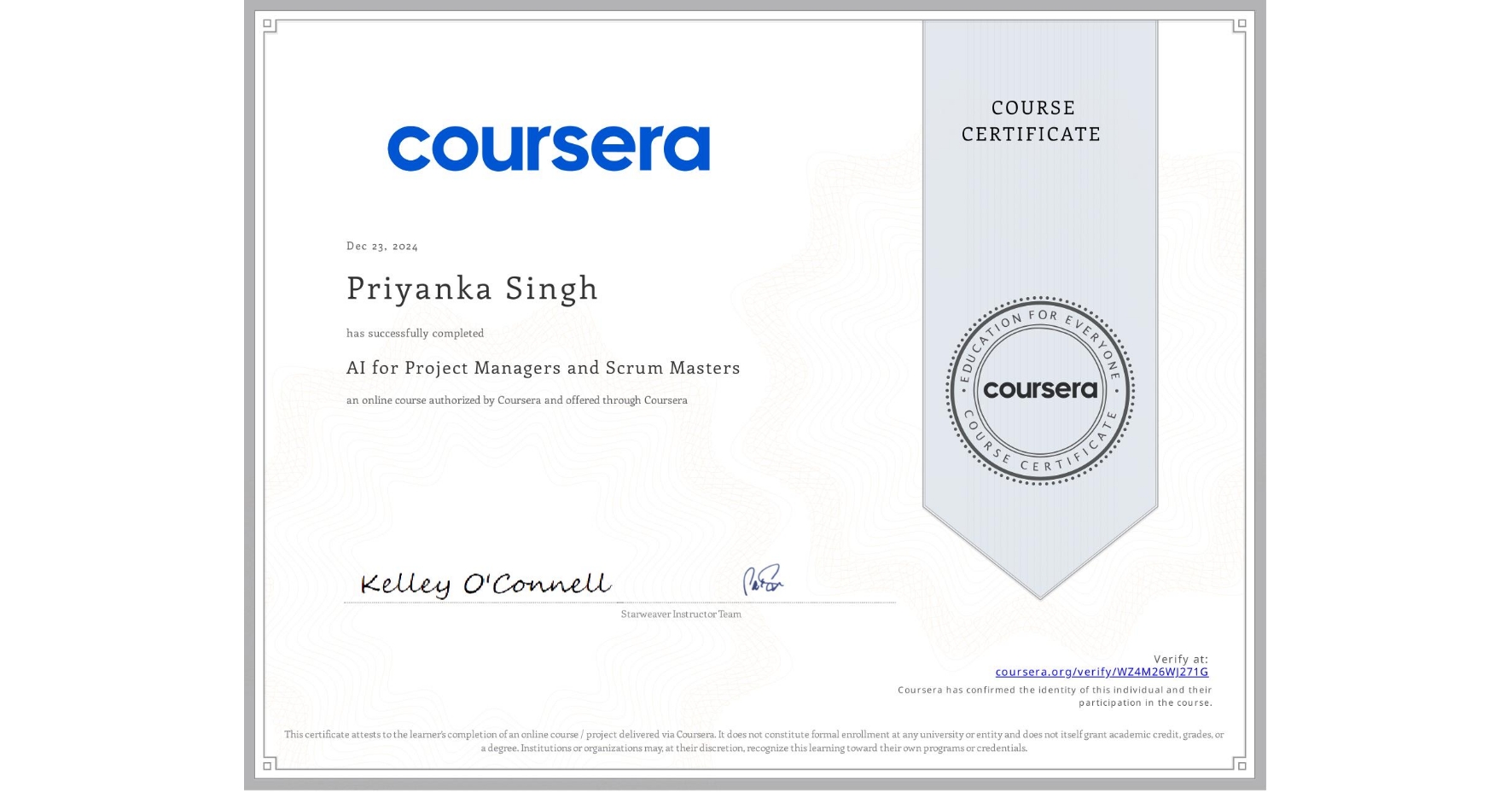 View certificate for Priyanka Singh, AI for Project Managers and Scrum Masters, an online non-credit course authorized by Coursera and offered through Coursera