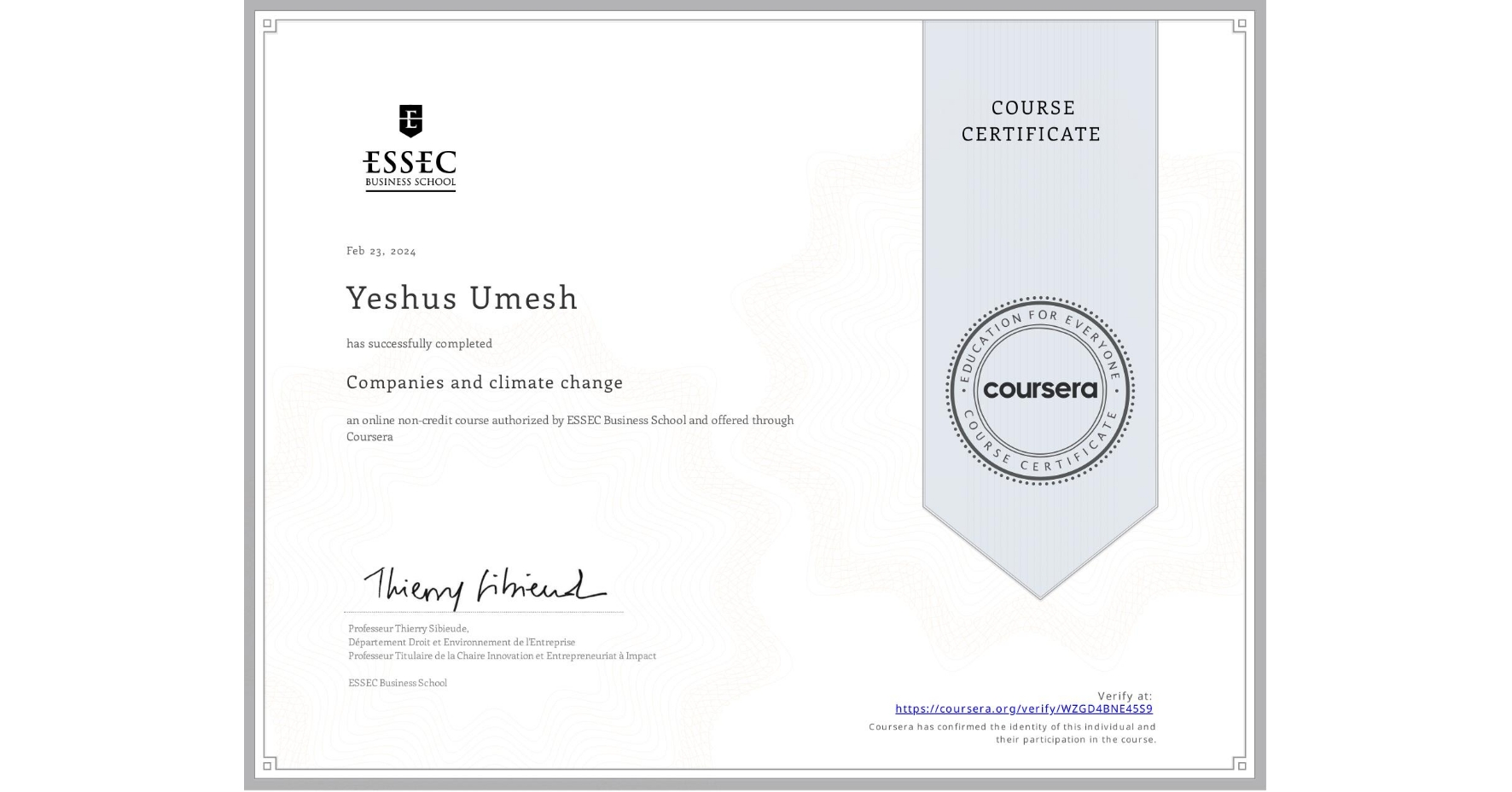 View certificate for Yeshus Umesh, Companies and climate change, an online non-credit course authorized by ESSEC Business School and offered through Coursera
