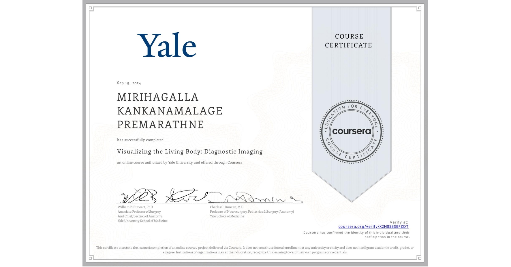 View certificate for MIRIHAGALLA KANKANAMALAGE  PREMARATHNE, Visualizing the Living Body: Diagnostic Imaging, an online non-credit course authorized by Yale University and offered through Coursera