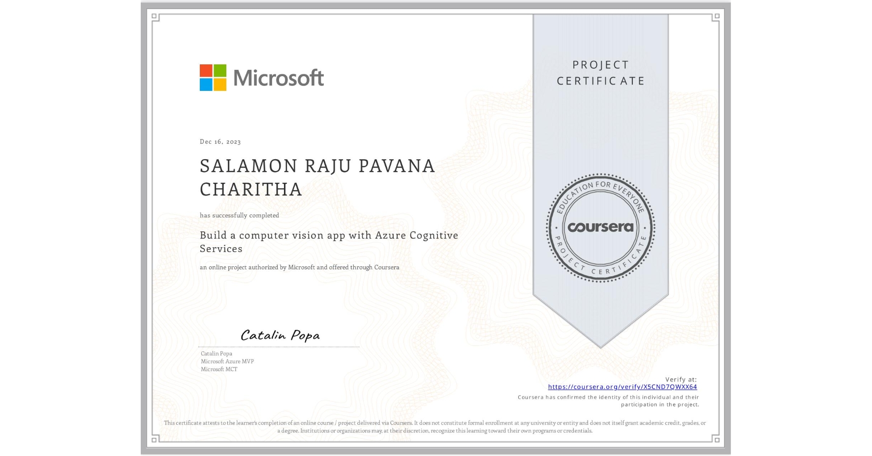 View certificate for SALAMON RAJU PAVANA CHARITHA, Build a computer vision app with Azure Cognitive Services, an online non-credit course authorized by Microsoft and offered through Coursera