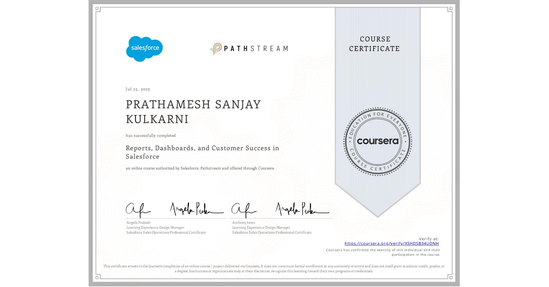 View certificate for PRATHAMESH SANJAY KULKARNI, Reports, Dashboards, and Customer Success in Salesforce, an online non-credit course authorized by Salesforce & Pathstream and offered through Coursera