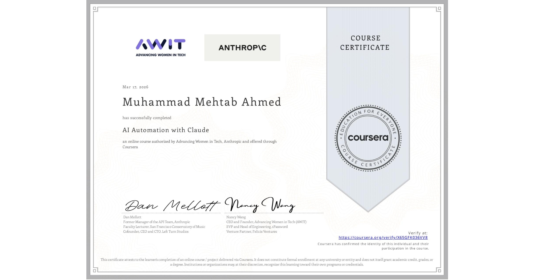 View certificate for Muhammad Mehtab Ahmed, AI Automation with Claude, an online non-credit course authorized by Advancing Women in Tech & Anthropic and offered through Coursera