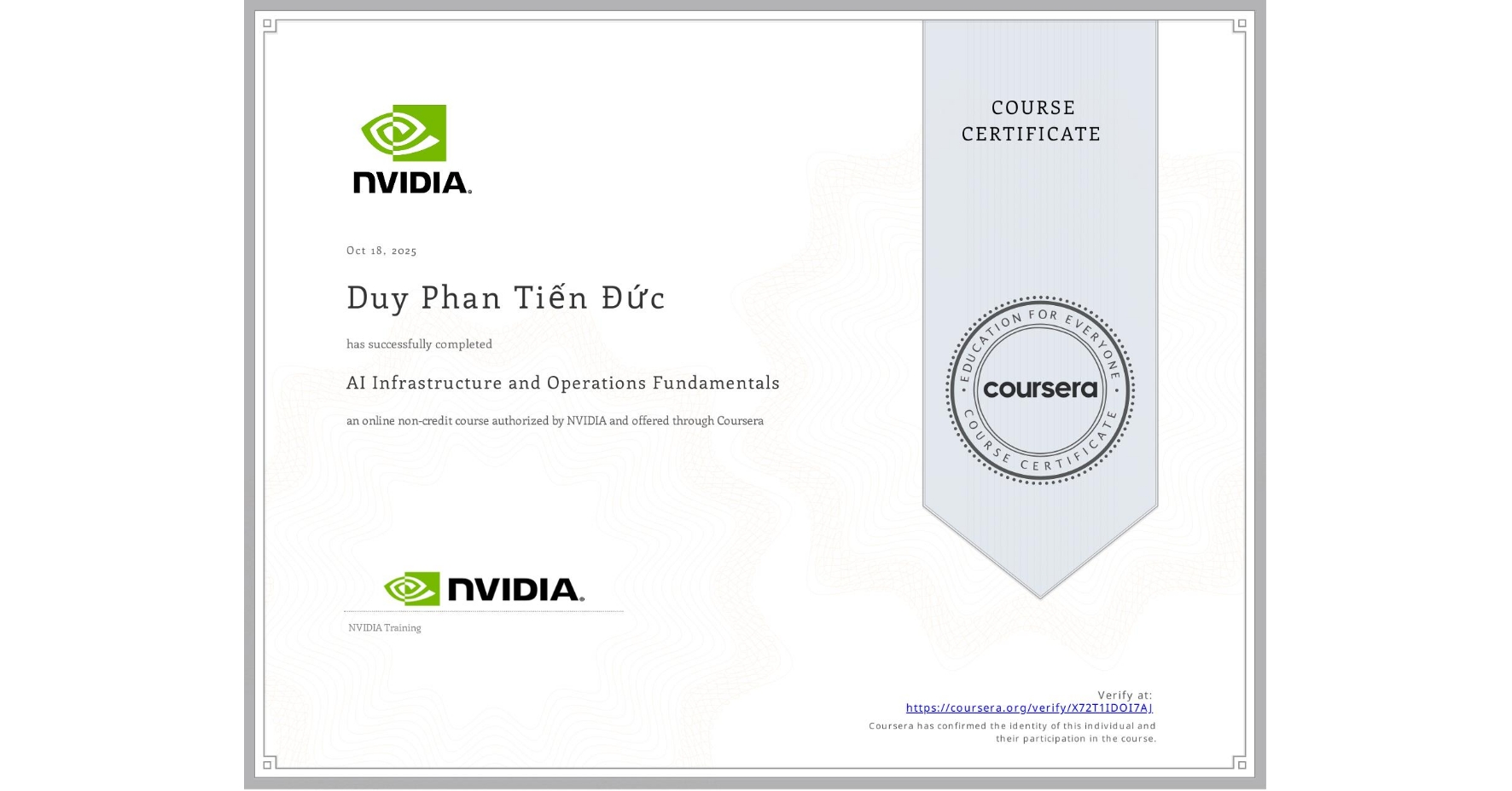 View certificate for Duy Phan Tiến Đức, AI Infrastructure and Operations Fundamentals, an online non-credit course authorized by NVIDIA and offered through Coursera