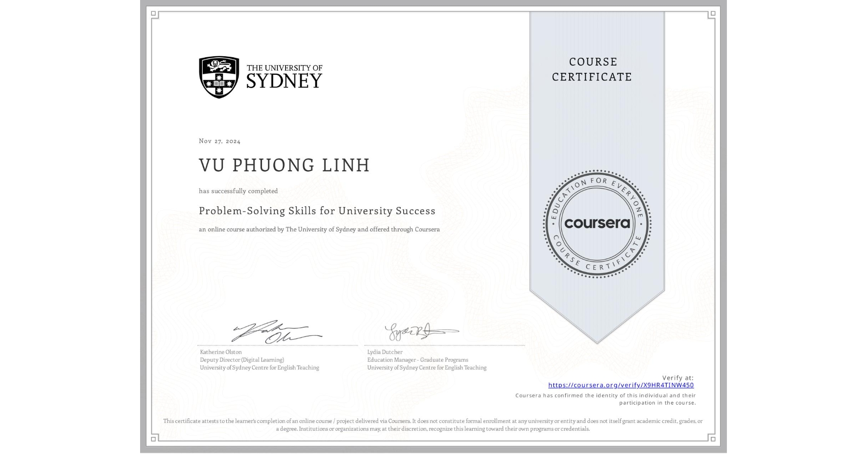 View certificate for VU PHUONG LINH, Problem-Solving Skills for University Success, an online non-credit course authorized by The University of Sydney and offered through Coursera