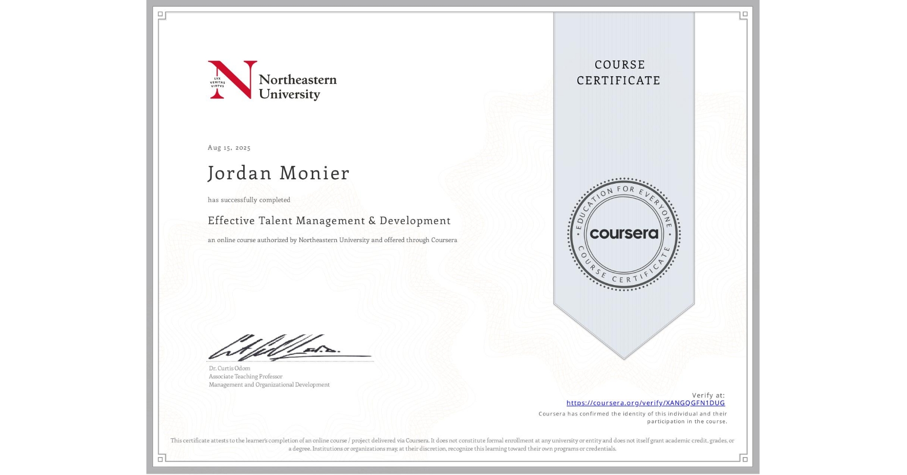 View certificate for Jordan Monier, Effective Talent Management & Development, an online non-credit course authorized by Northeastern University and offered through Coursera