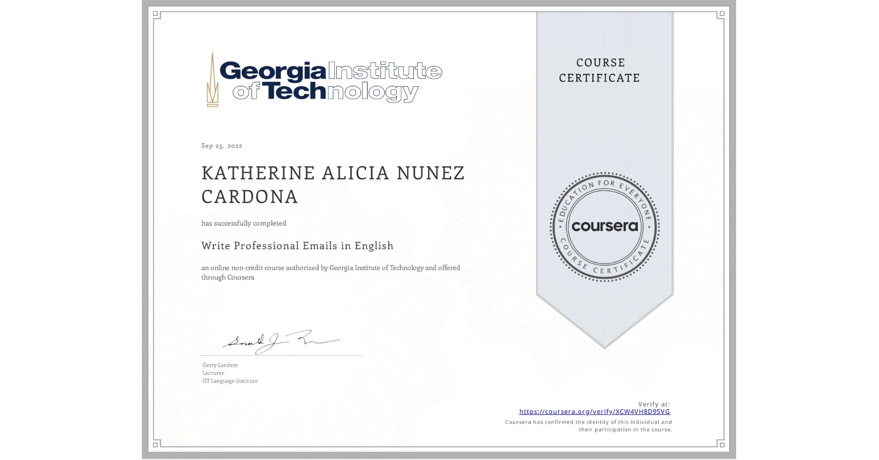 View certificate for KATHERINE ALICIA  NUNEZ CARDONA, Write Professional Emails in English, an online non-credit course authorized by Georgia Institute of Technology and offered through Coursera