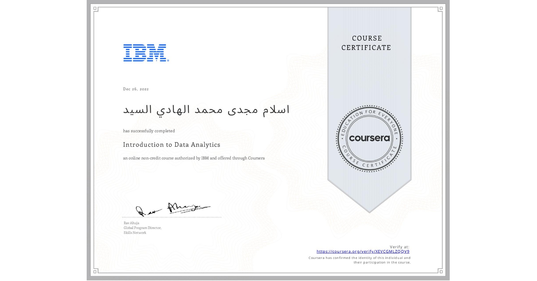 View certificate for اسلام مجدی محمد الهادي السيد, Introduction to Data Analytics, an online non-credit course authorized by IBM and offered through Coursera