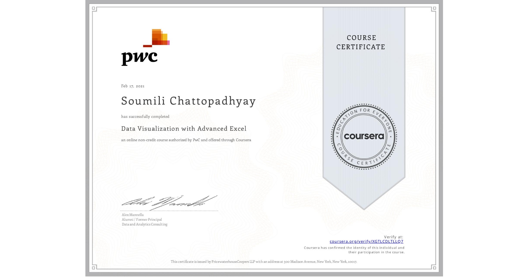 View certificate for Soumili Chattopadhyay, Data Visualization with Advanced Excel, an online non-credit course authorized by PwC and offered through Coursera