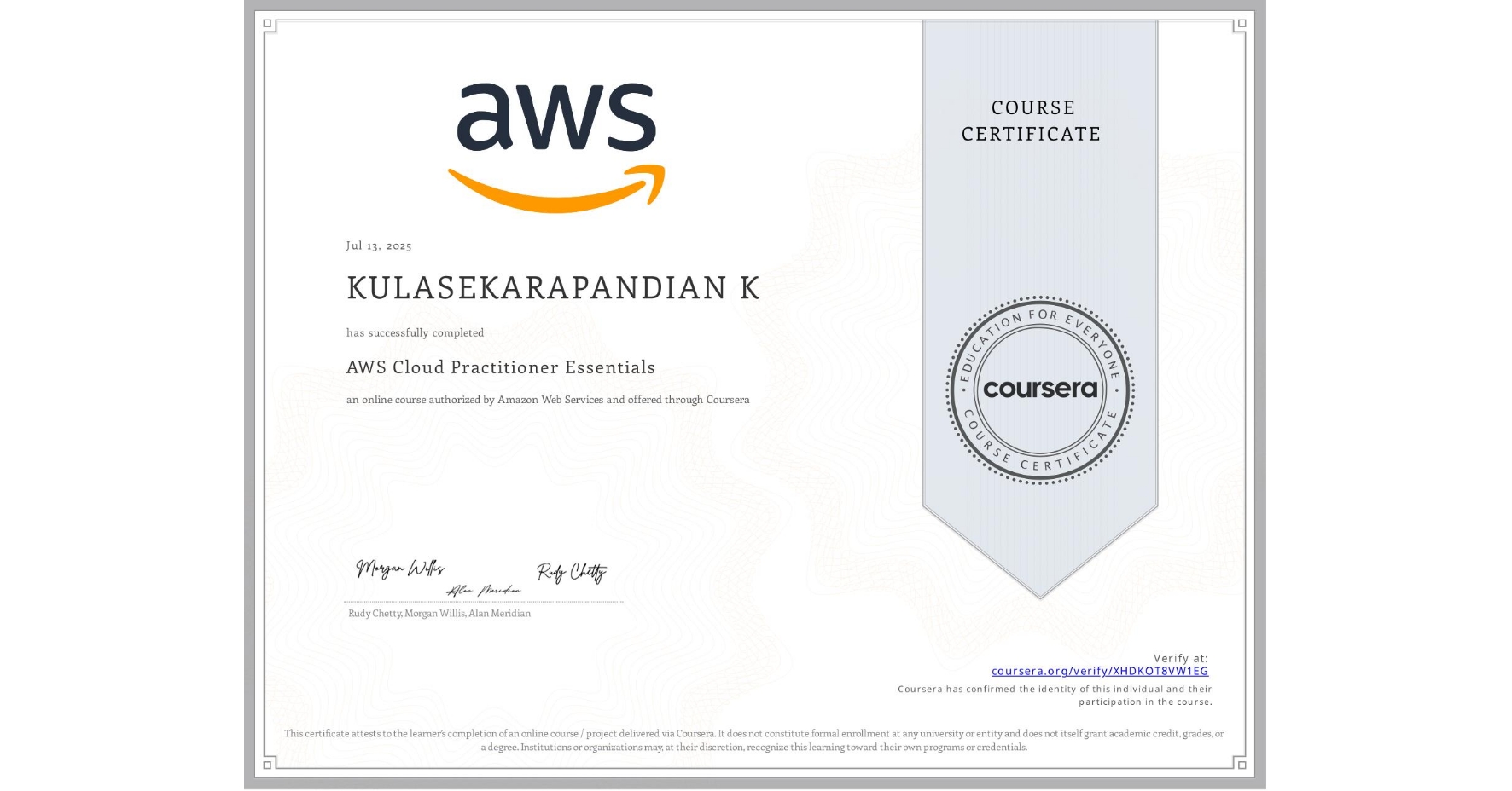 View certificate for KULASEKARAPANDIAN K, AWS Cloud Practitioner Essentials, an online non-credit course authorized by Amazon Web Services and offered through Coursera