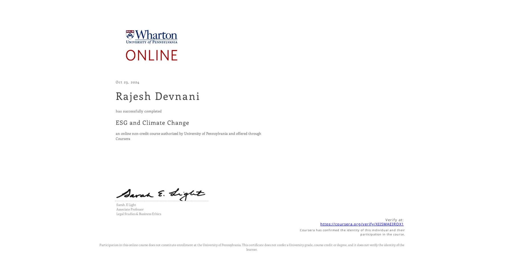 View certificate for Rajesh Devnani, ESG and Climate Change, an online non-credit course authorized by University of Pennsylvania and offered through Coursera