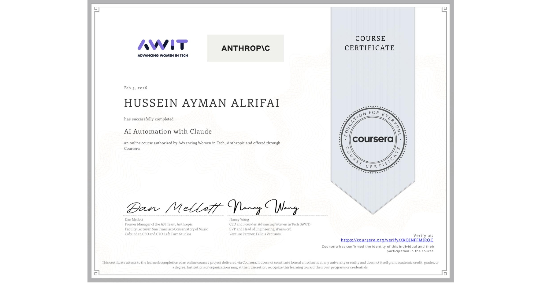 View certificate for HUSSEIN AYMAN ALRIFAI, AI Automation with Claude, an online non-credit course authorized by Advancing Women in Tech & Anthropic and offered through Coursera
