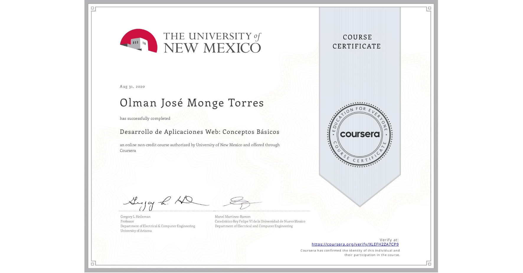 View certificate for Olman José  Monge Torres , Desarrollo de Aplicaciones Web: Conceptos Básicos, an online non-credit course authorized by University of New Mexico and offered through Coursera