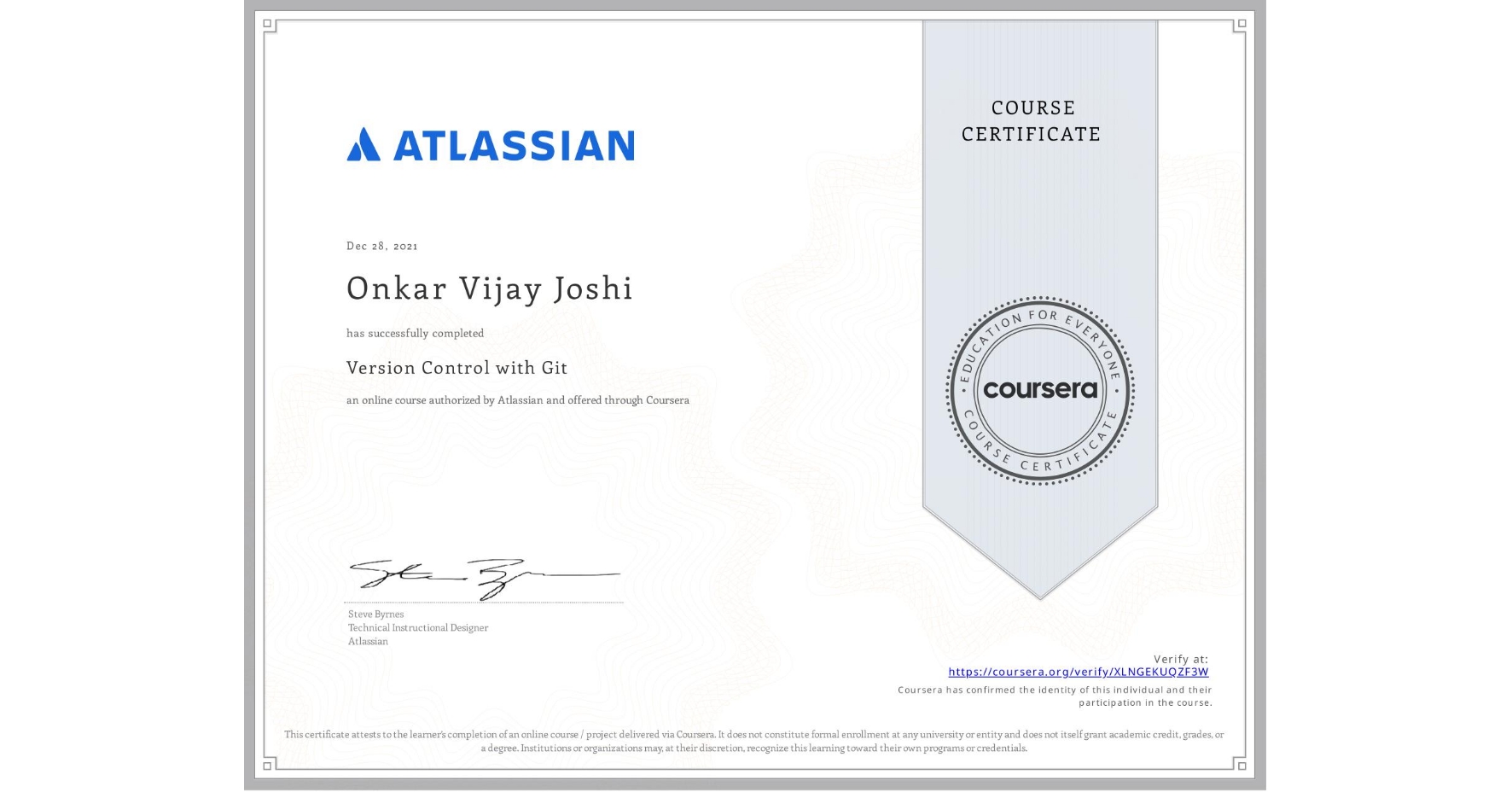 View certificate for Onkar Vijay Joshi, Version Control with Git, an online non-credit course authorized by Atlassian and offered through Coursera