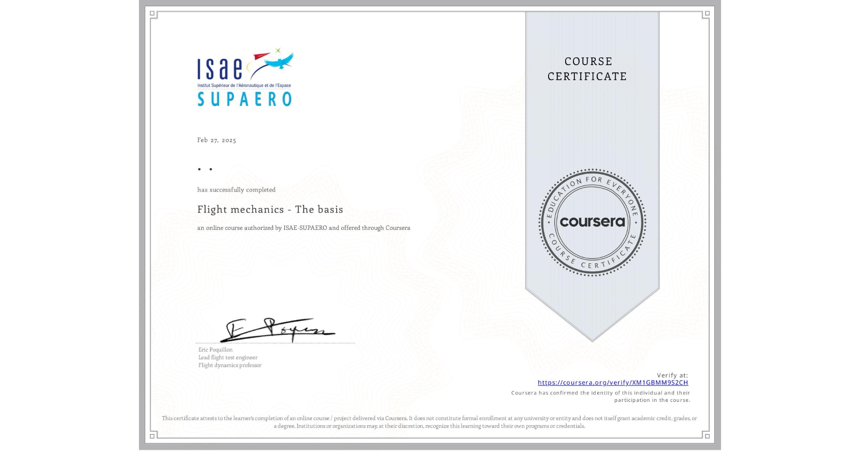 View certificate for . ., Flight mechanics - The basis, an online non-credit course authorized by ISAE-SUPAERO and offered through Coursera