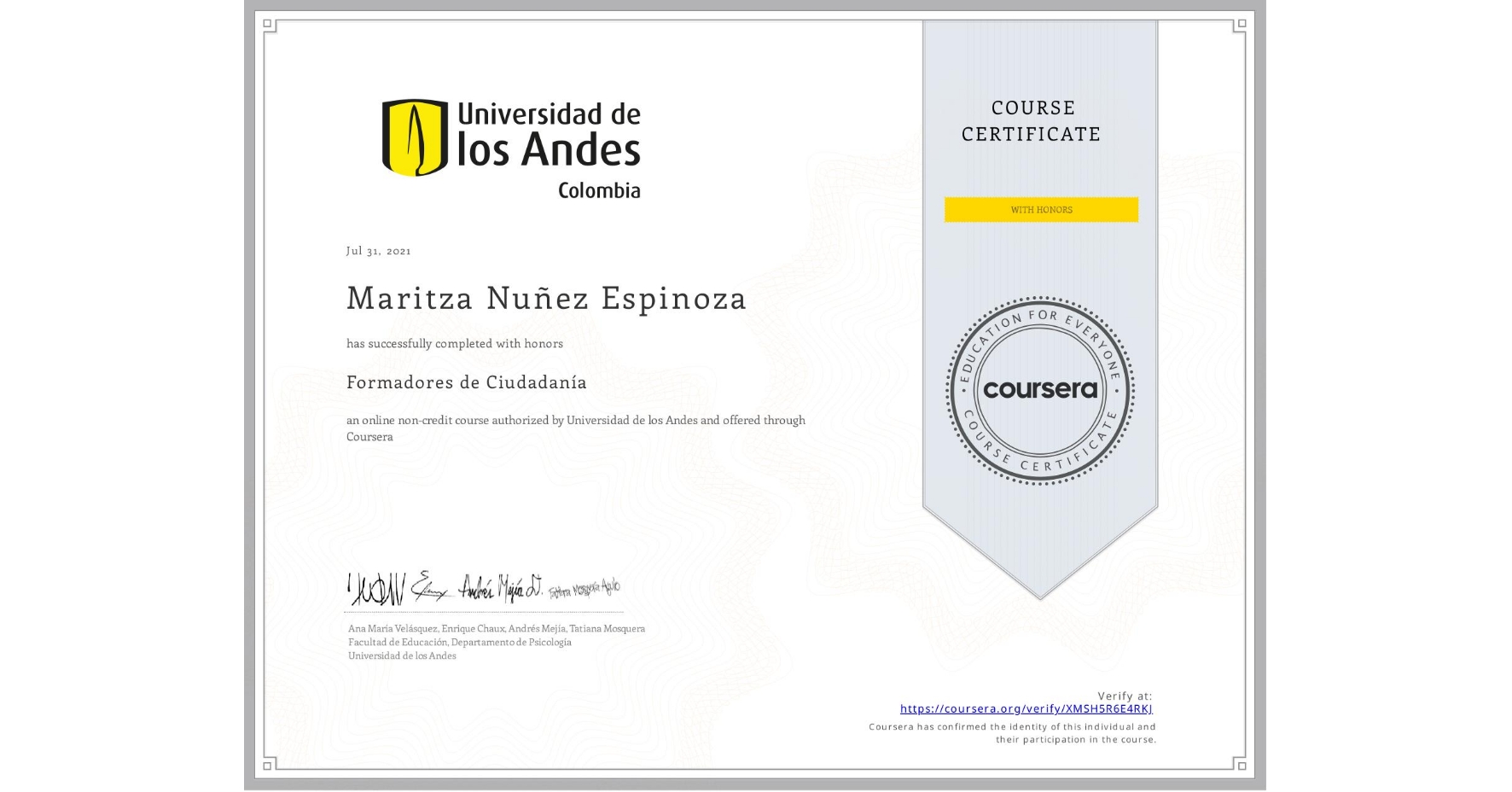 View certificate for Maritza Nuñez Espinoza, Formadores de Ciudadanía, an online non-credit course authorized by Universidad de los Andes and offered through Coursera