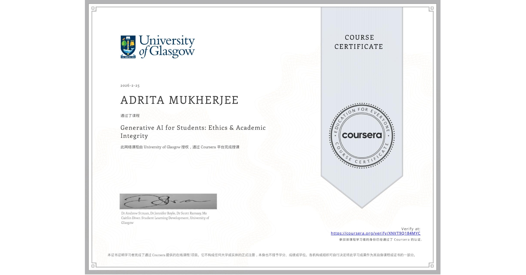 View certificate for ADRITA MUKHERJEE , Generative AI for Students: Ethics & Academic Integrity, an online non-credit course authorized by University of Glasgow and offered through Coursera