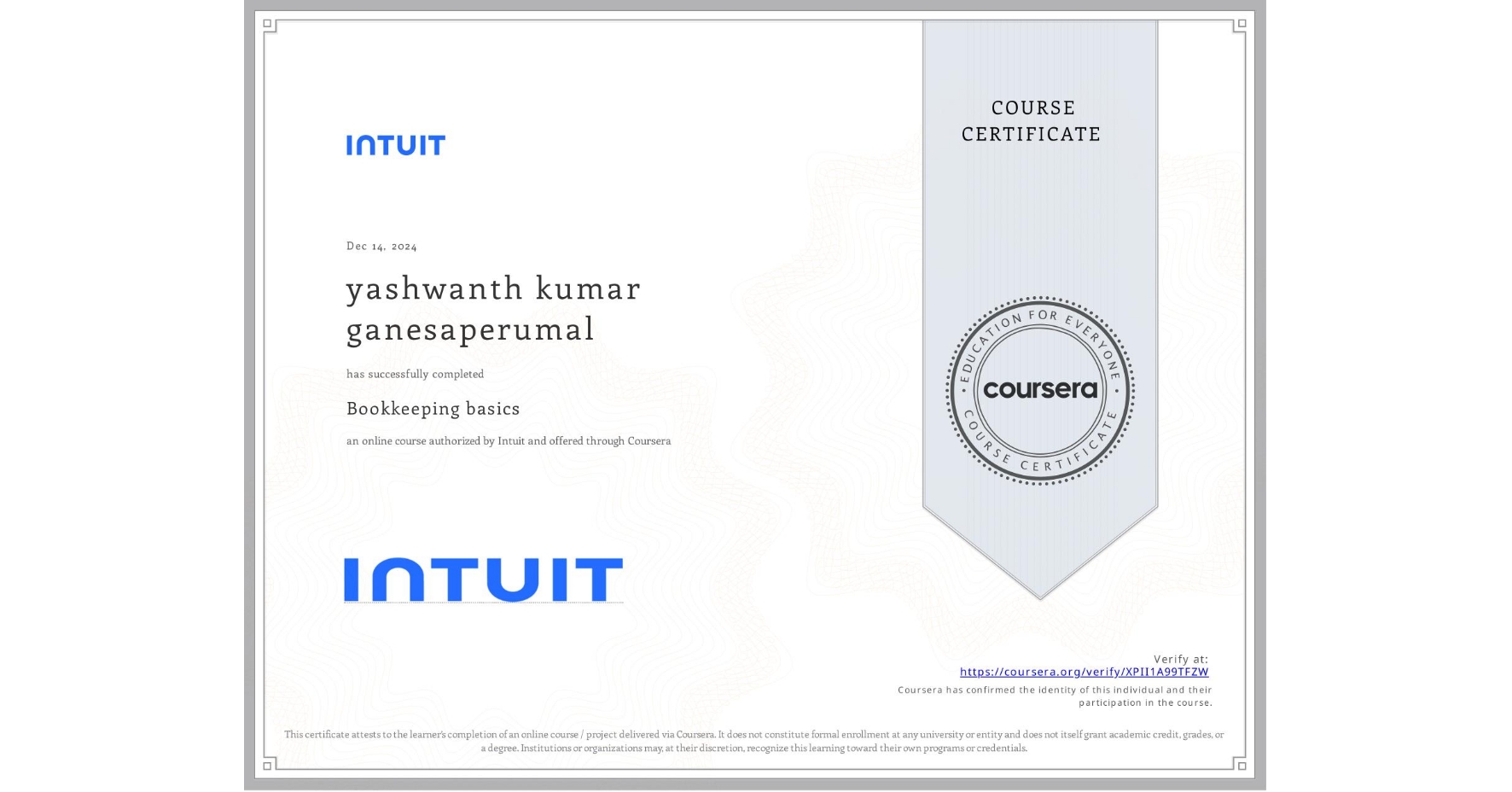 View certificate for yashwanth kumar ganesaperumal, Bookkeeping basics, an online non-credit course authorized by Intuit and offered through Coursera