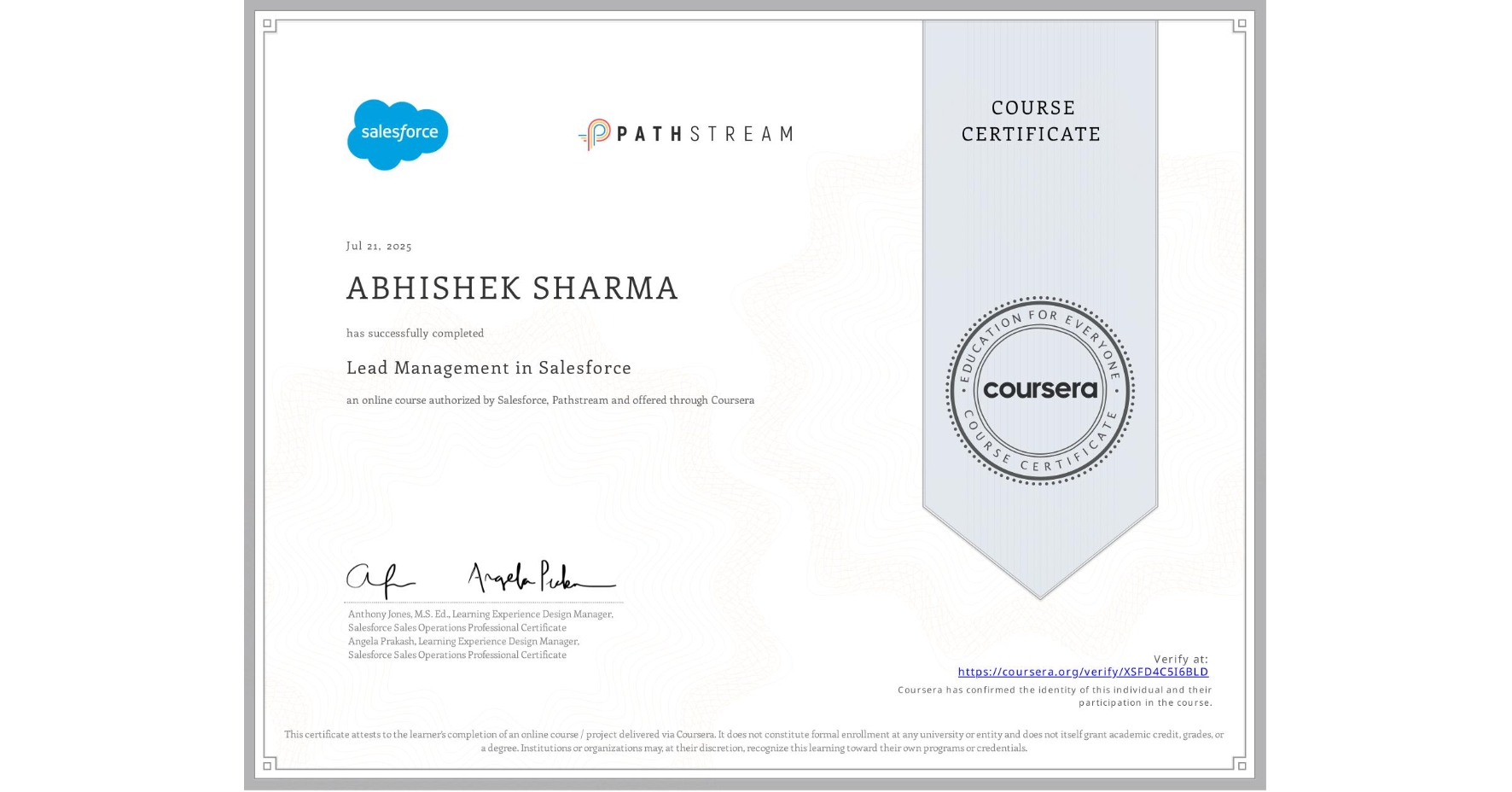 View certificate for ABHISHEK SHARMA, Lead Management in Salesforce, an online non-credit course authorized by Salesforce & Pathstream and offered through Coursera
