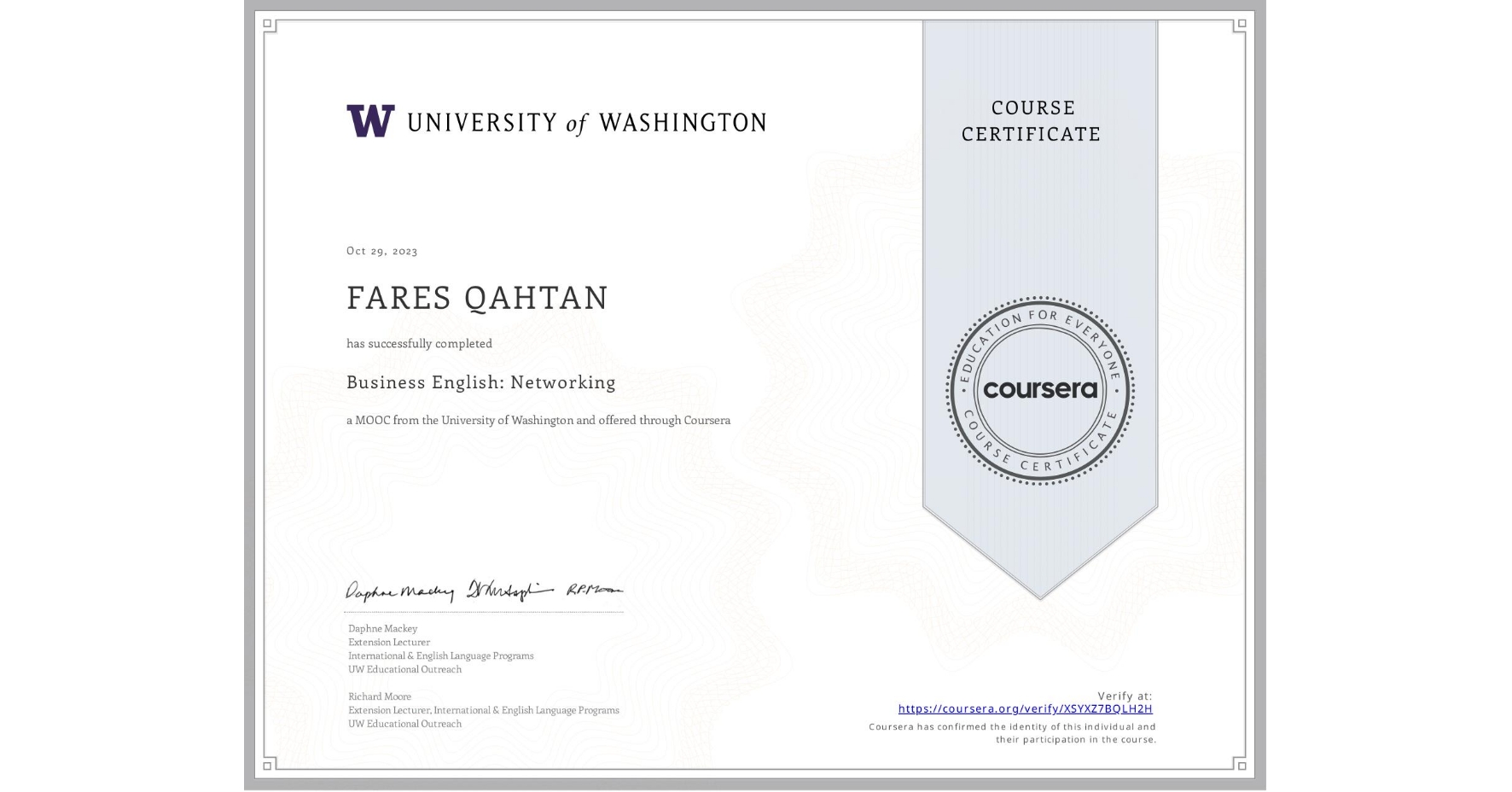 View certificate for FARES QAHTAN, Business English: Networking, an online non-credit course authorized by University of Washington and offered through Coursera