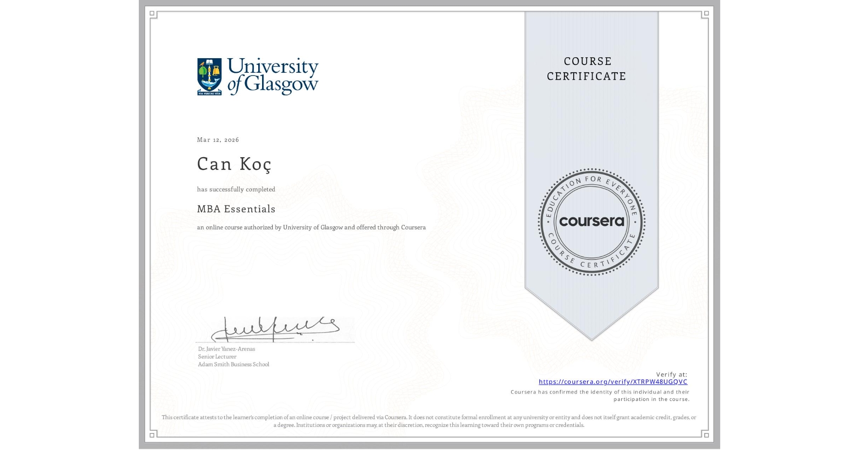 View certificate for Can Koç, MBA Essentials, an online non-credit course authorized by University of Glasgow and offered through Coursera